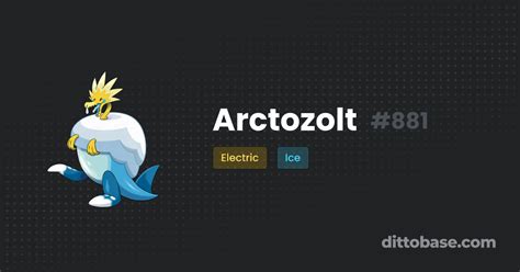 Arctozolt | Dittobase Pokédex