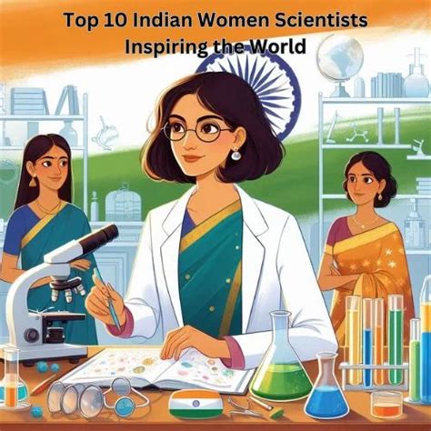 The Top 10 Indian Women Scientists Inspiring the World