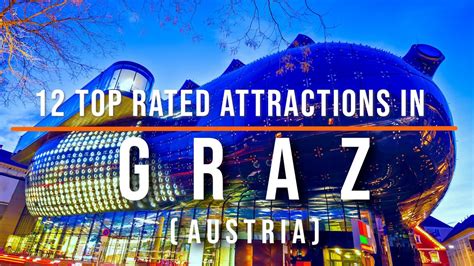 12 Top Tourist Attractions in Graz, Austria | Travel Video | Travel ...