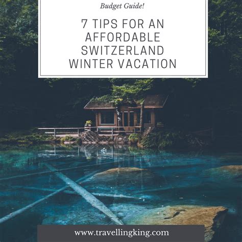 7 Tips for an affordable Switzerland Winter Vacation