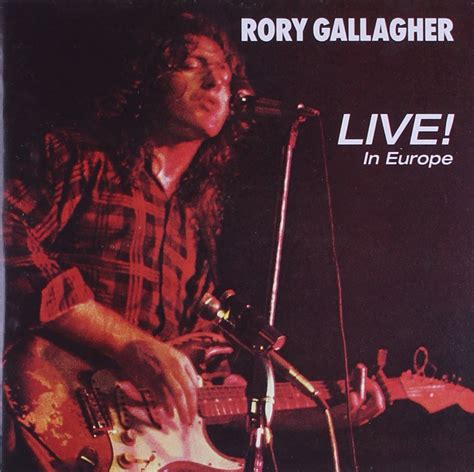 Rory Gallagher – Live! In Europe (2018 Vinyl Reissue) | MusicZone ...