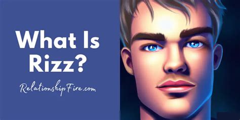 What Is Rizz? (Meaning, Examples, and Origin) - RelationshipFire.com