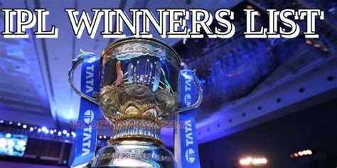 IPL Winners List All Season Since 2008 to 2024,With Also Runner Up ...