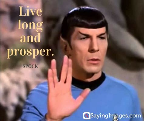 20 Spock Quotes for Star Trek Fans - SayingImages.com | Spock quotes ...