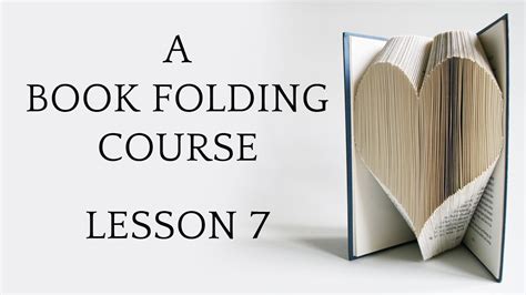 Book Folding Tutorial: Lesson 7 - YouTube