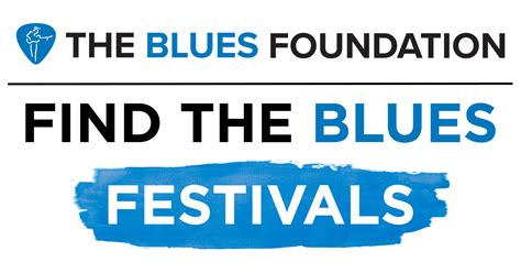 Find The Blues - Festivals - Blues Foundation