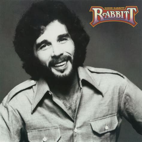 Eddie Rabbitt: best songs · discography · lyrics