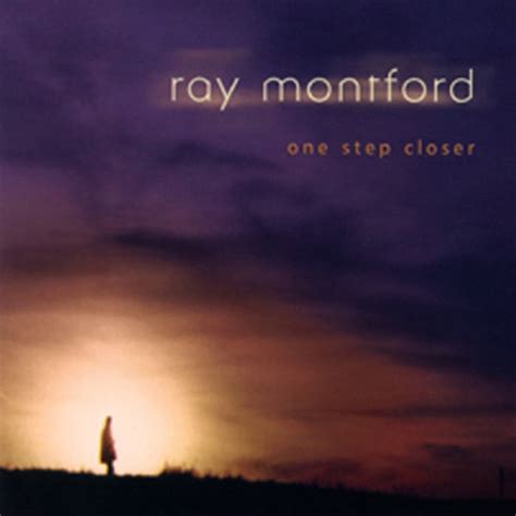 One Step Closer - 2000 (World/Acoustic) | Ray Montford