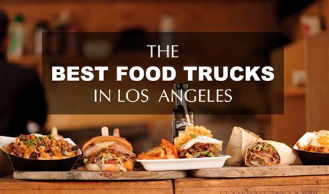 Get a Taste of LA with the Best Food Trucks in Los Angeles | Zocha Group