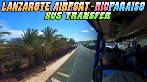 Lanzarote Airport to Riu Paraiso Hotel BUS TRANSFER - Canary Islands (4K) - YouTube