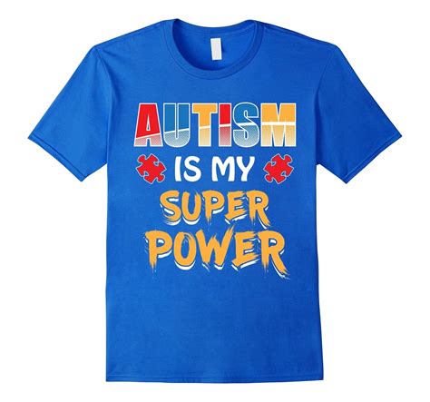 Autism Is My Superpower Autism Awareness T-Shirt