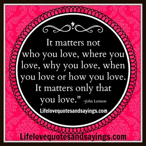 Why Love Matters Quotes. QuotesGram