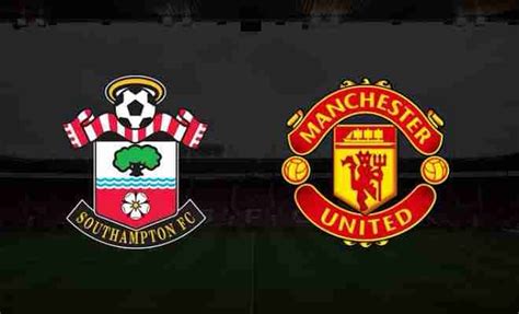 Southampton vs Manchester United Live Score and Commentary, Premier ...