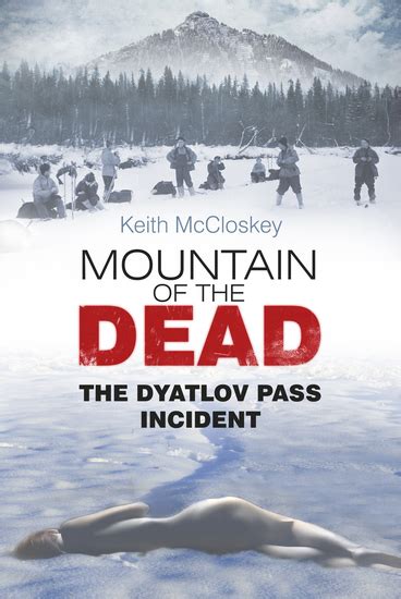 Mountain of the Dead - The Dyatlov Pass Incident - Read book online