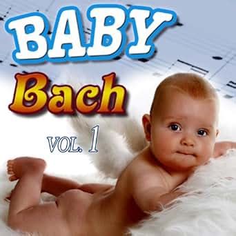 Baby Bach Vol.1: Baby Bach Orchestra: Amazon.co.uk: MP3 Downloads