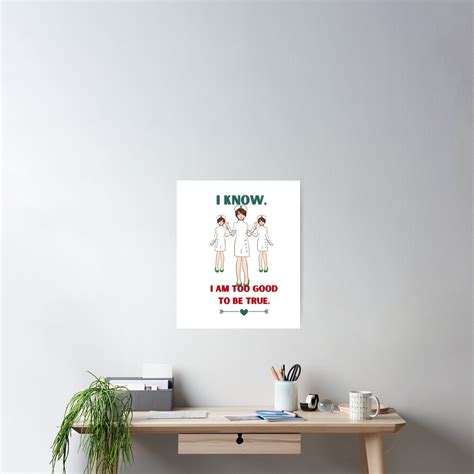 "TOO GOOD TO BE TRUE" Poster for Sale by SEFIKA7 | Redbubble