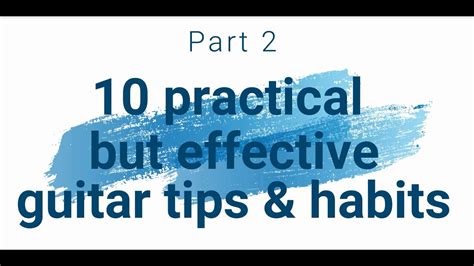 10 Practical but Effective Guitar Tips for Beginners (part 2, BONUS Shortcut Chords at the end ...