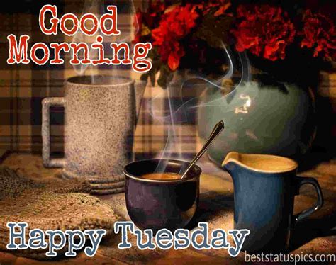 53+ Good Morning Happy Tuesday Images HD, Wishes [2021] | Best Status Pics