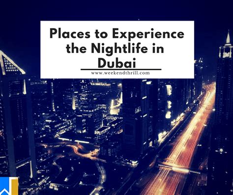 10 Best Places to Experience the Nightlife in Dubai - Weekend Thrill