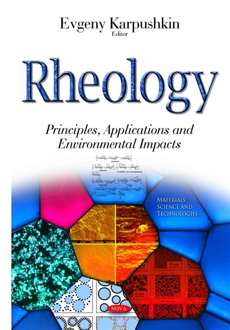 Rheology: Principles, Applications and Environmental Impacts – Nova Science Publishers