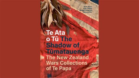 Te Papa launches book on war taonga and their significance to New ...