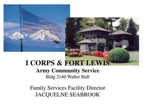 PPT - I CORPS & FORT LEWIS Army Community Service Bldg 2140 Waller Hall ...