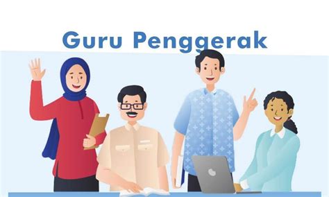 Guru Penggerak, Pengertian dan Sifat-sifat yang Harus Dimiliki - E-ujian.id