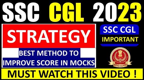 SSC CGL 2023 Mock Test Strategy | Best method to Improve Score in Mocks ...