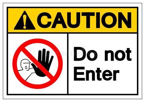 Caution Do Not Enter Symbol Sign, Vector Illustration, Isolate on White Background Label .EPS10 ...