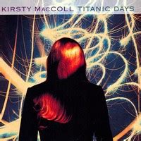 Titanic Days by Kirsty MacColl: Album Samples, Covers and Remixes ...