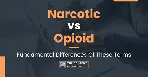 Narcotic vs Opioid: Fundamental Differences Of These Terms