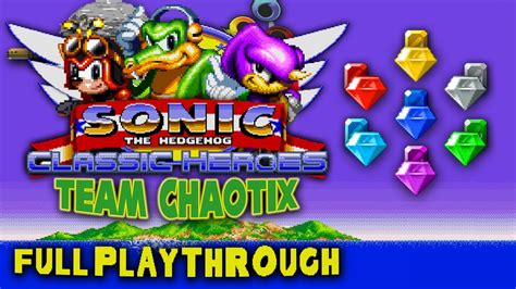 Sonic Classic Heroes | Team Chaotix - Complete Playthrough - YouTube