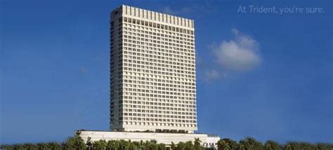 Trident Nariman Point Hotel - Mumbai