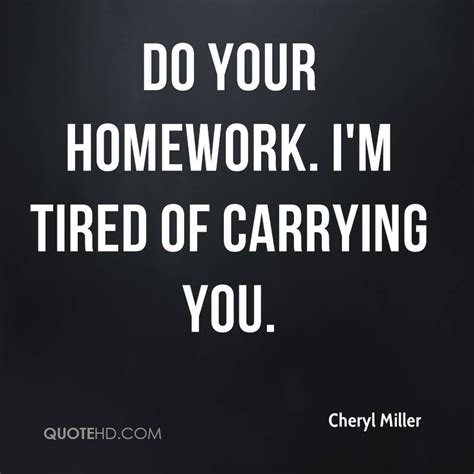 Do Your Homework Quotes. QuotesGram