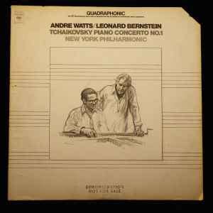 Andre Watts* / Leonard Bernstein, New York Philharmonic* - Tchaikovsky ...