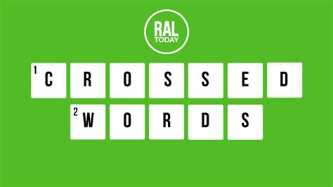 Crossed words: Can you solve this local word game? - RALtoday