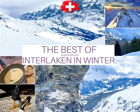 VISIT INTERLAKEN IN WINTER – BEST THINGS TO DO AND SEE - Arzo Travels