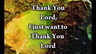 Thank You Lord Chords - Don Moen - Worship Video w/lyrics - ChordU