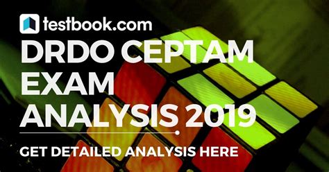 DRDO CEPTAM Exam Analysis 2019 - Get Details Here!