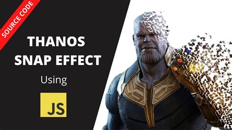 36 Thanos Snap Effect Javascript - Modern Javascript Blog