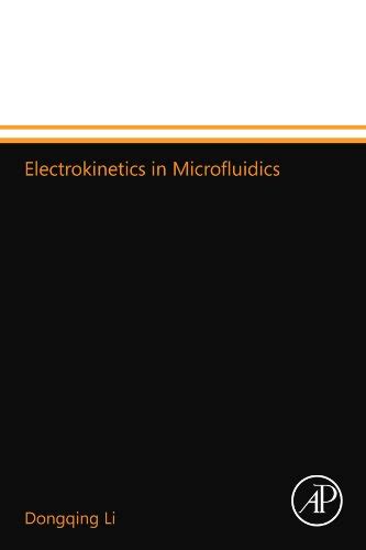 Electrokinetics in Microfluidics by Dongqing Li: Brand New Paperback ...