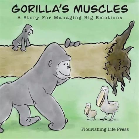 GORILLA'S MUSCLES: A story for managing big emotions by Flourishing ...