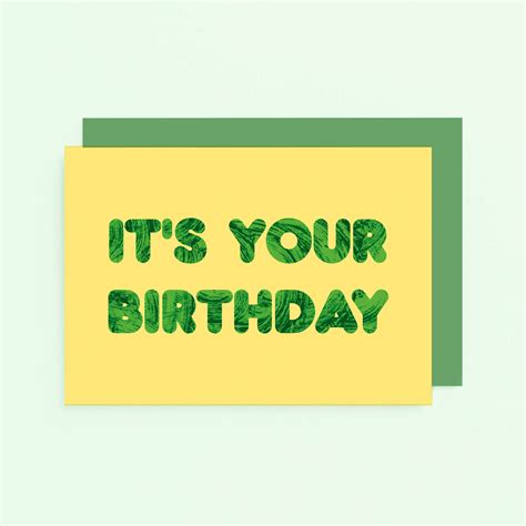 It's Your Birthday Card