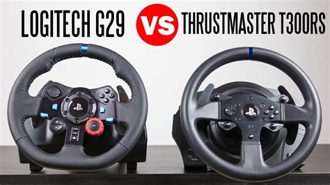 Logitech G29 Driving Force Racing Wheel vs Thrustmaster T300RS - Full Comparison - YouTube