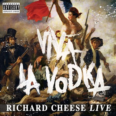 "Viva La Vodka: Richard Cheese Live" (2009) | Richard Cheese