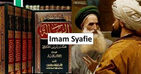 Imam Syafie: Biografi dan Sejarah Lengkap Hidupnya