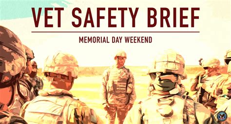 Vet Safety Brief: Memorial Day Weekend - VA News