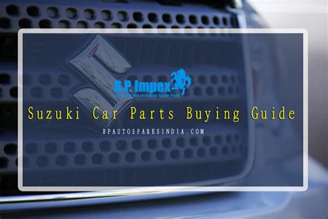 A leading dealer of Suzuki Spare Parts - The leader in supply of auto parts