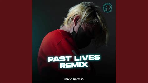 Past Lives Remix - YouTube Music