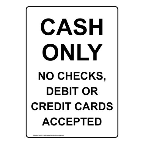 Vertical Sign - Retail - Cash Only No Checks, Debit Or Credit